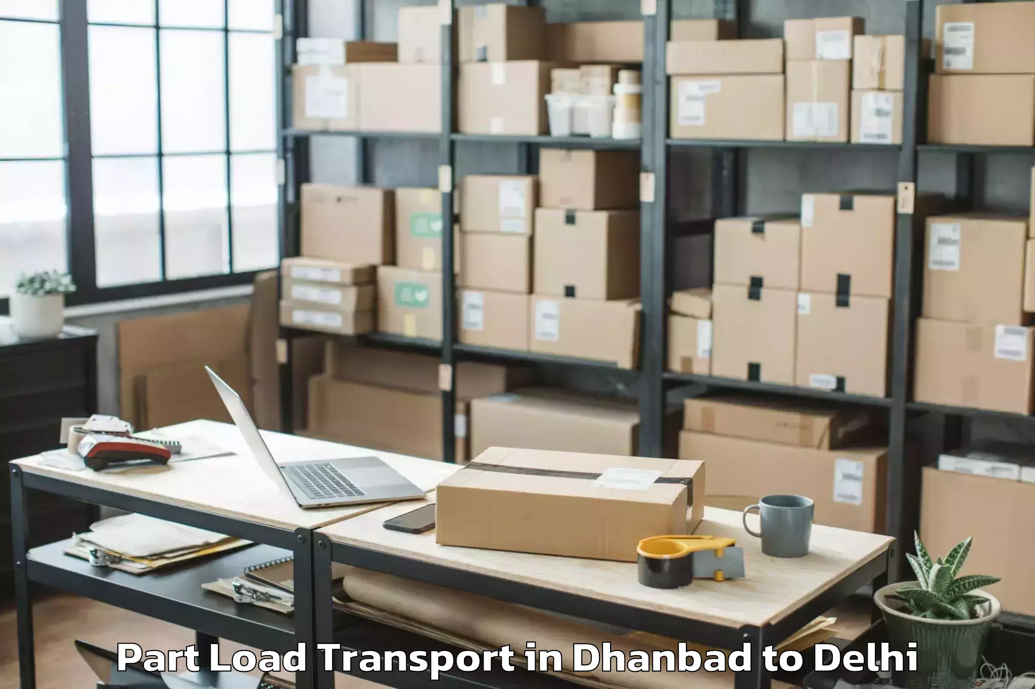 Book Dhanbad to Punjabi Bagh Part Load Transport Online